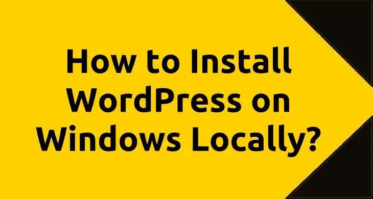 How-to-Install-WordPress-on-Windows-Locally