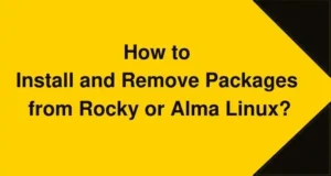 Install-and-Remove-Packages-from-Rocky-or-Alma-Linux