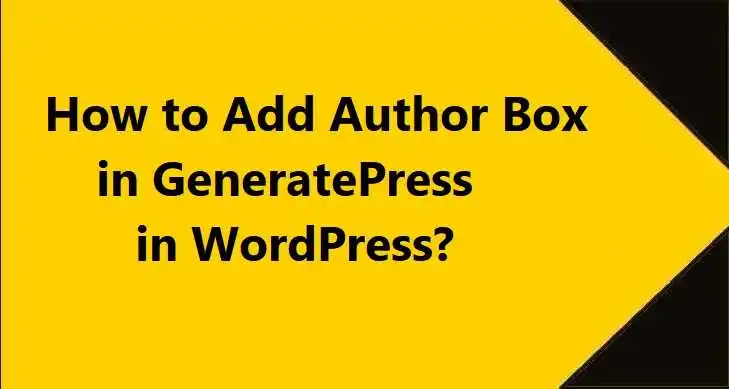 How-to-add-author-box-in-generatepress-in-wordpress