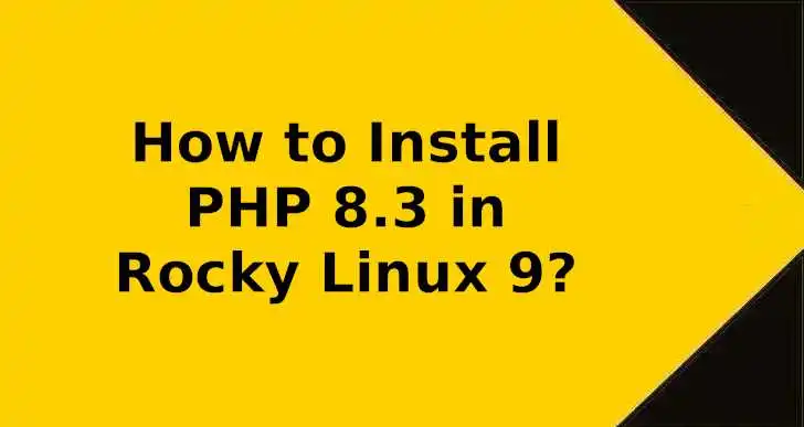 How-to-install-php-8.3-in-rocky-linux-9